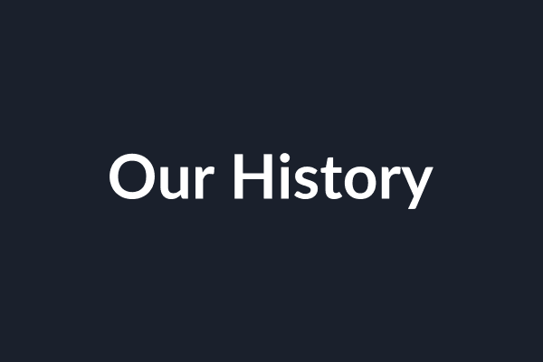 Our History